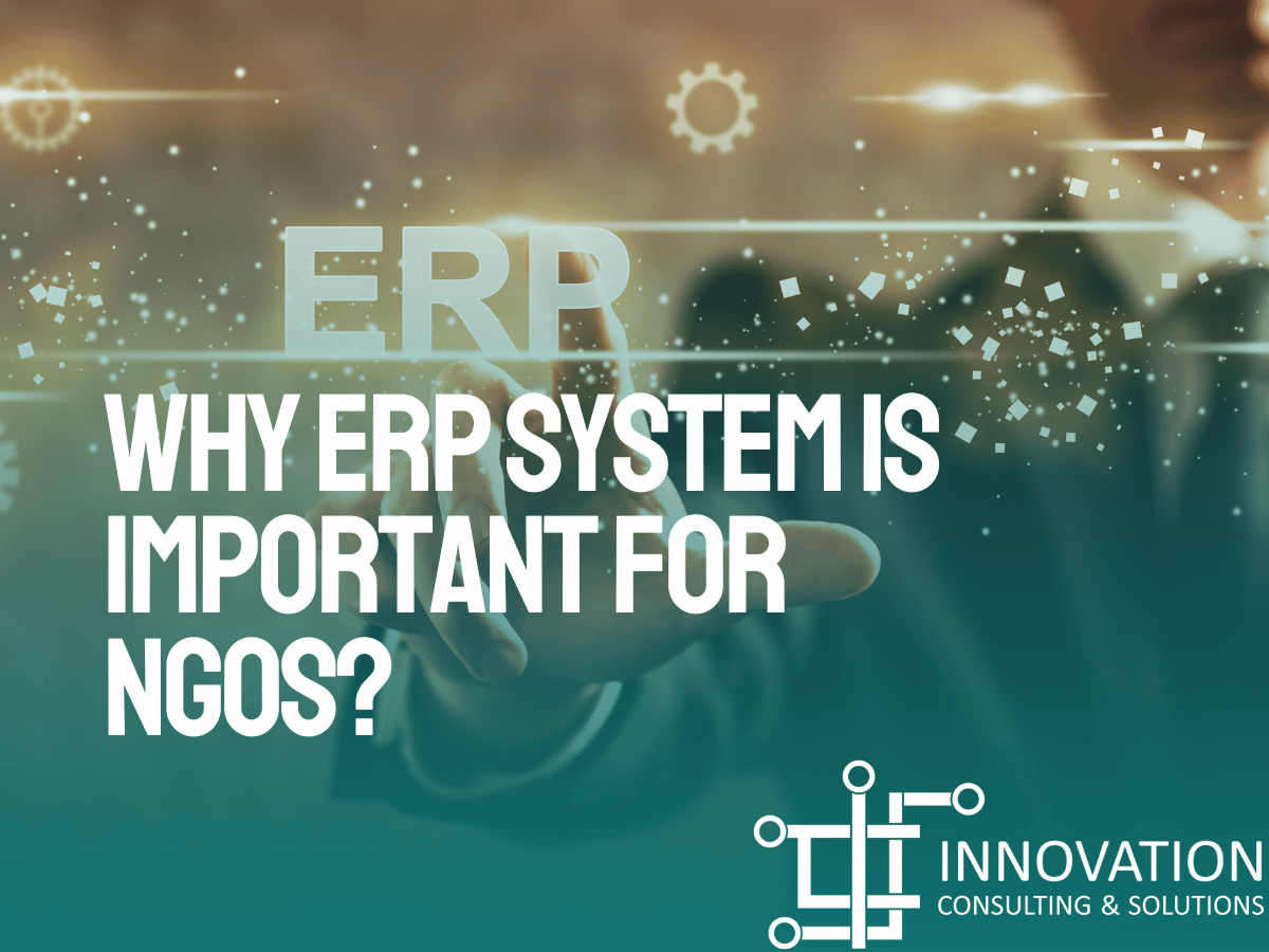Why ERP System Is Important for NGOs